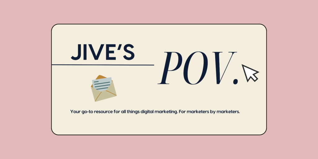 Elevate Your Digital Presence with Jive's POV Newsletter