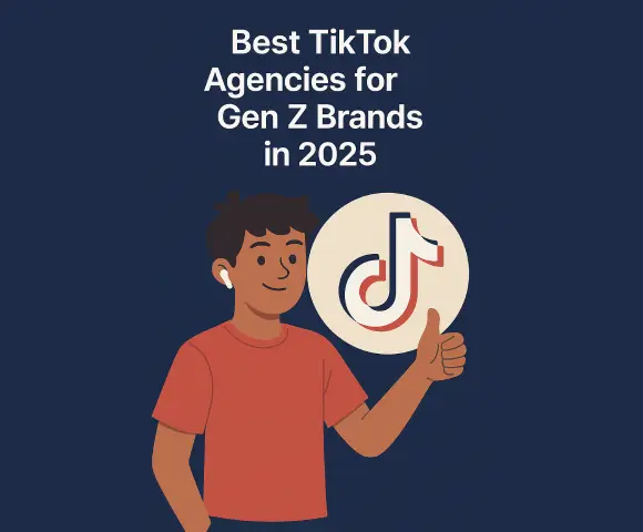 best tiktok agencies for gen z brands in 2025